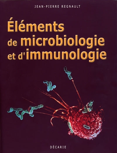 Éléments de microbiologie et d'immunologie