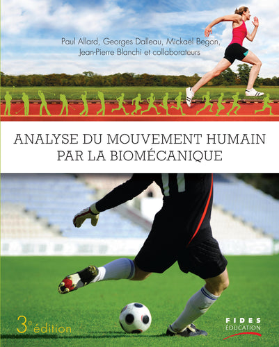 Analyse du mouvement humain par la biomécanique, 3e édition
